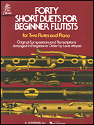 40 SHORT DUETS FOR BEGINNING FLUTES cover